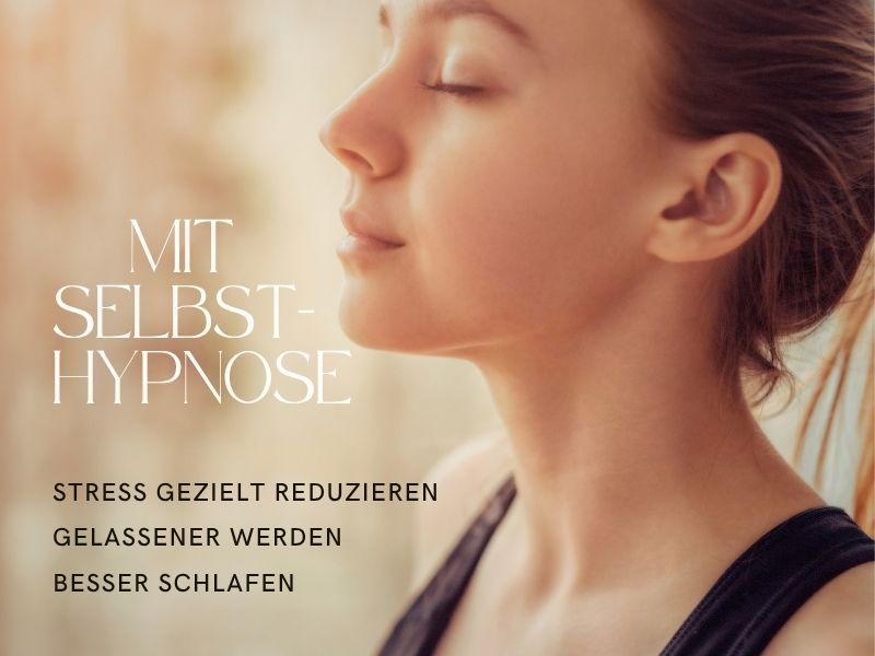 Ruhe und Entspannung mit Selbsthypnose